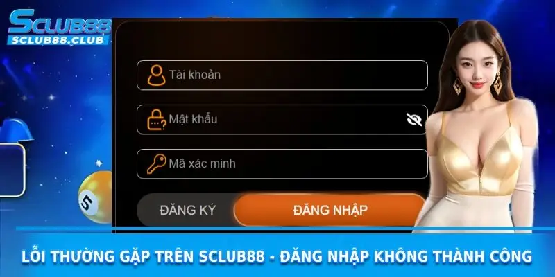 lỗi thường gặp trên sclub88